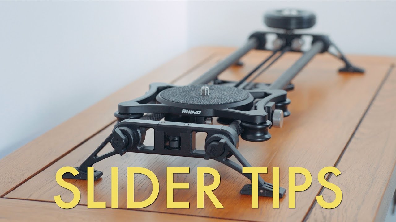 How To Get The Most Out Of Your Slider - Videography Tips