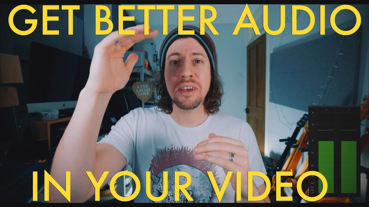 How To Get Good Audio In Your Video - Part 1